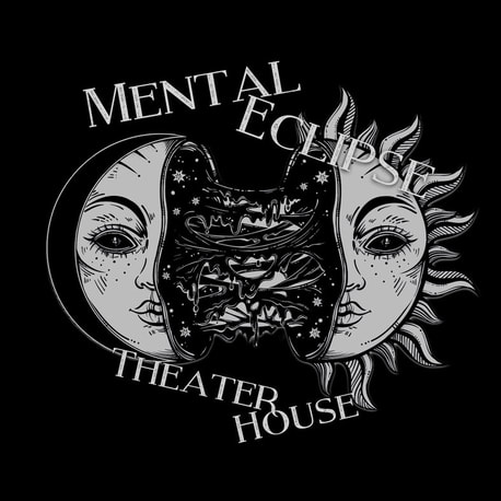Mental Eclipse Theater House. Vienna's Darkest Fringe Theater.